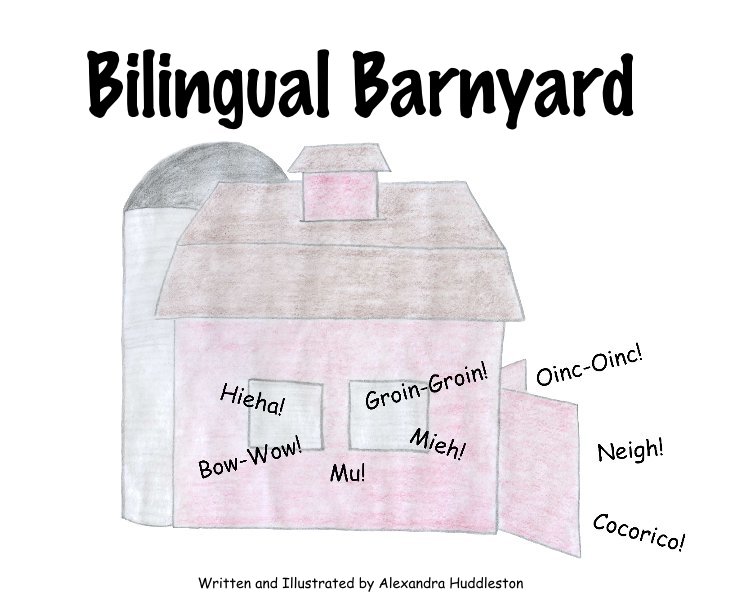View Bilingual Barnyard by Alexandra Midland [Huddleston]