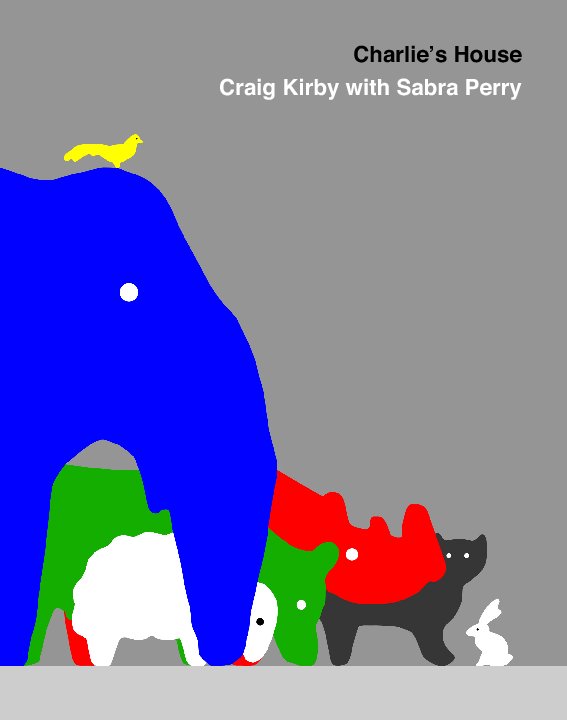View Charlie's House by Craig Kirby with Sabra Perry