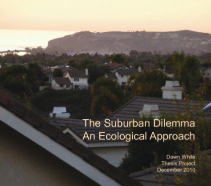 The Suburban Dilemma; An Ecological Approach book cover