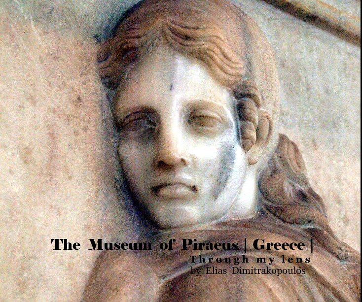 The Museum of Piraeus | Greece| T h r o u g h m y l e n s by Elias Dimitrakopoulos nach Elias Dimitrakopoulos anzeigen