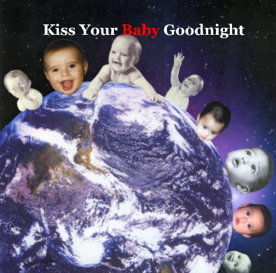 Kiss Your Baby Goodnight book cover