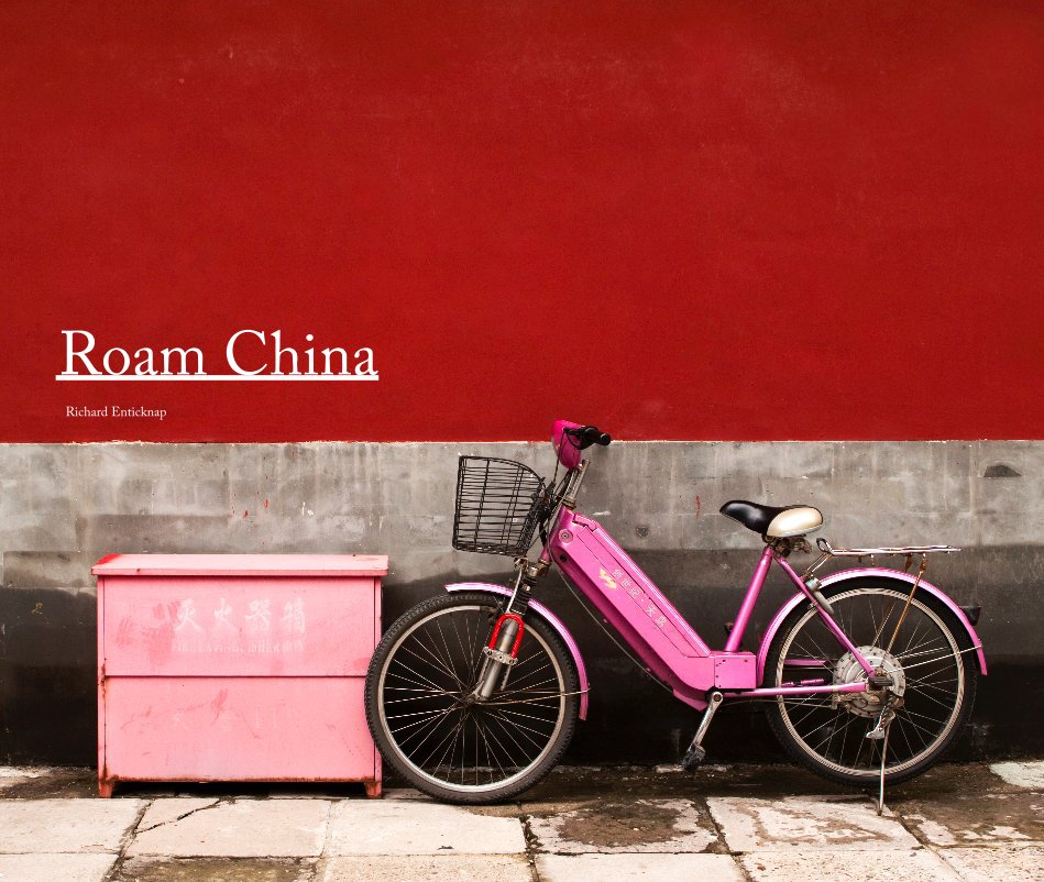 View Roam China by Richard Enticknap