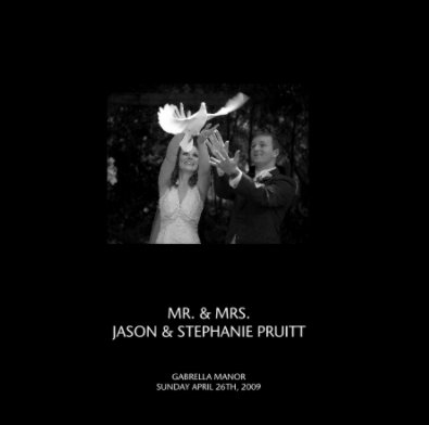 MR. & MRS. 
JASON & STEPHANIE PRUITT book cover