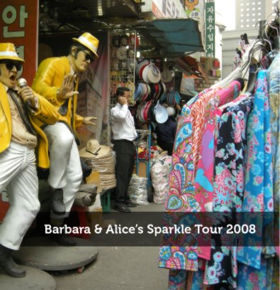 Barbara & Alice's Sparkle Tour 2008 book cover