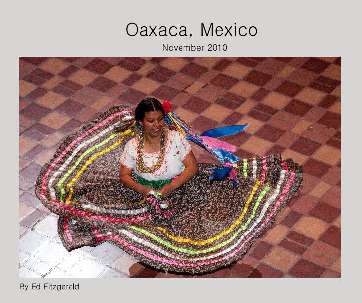 Ver Oaxaca, Mexico por edfitz