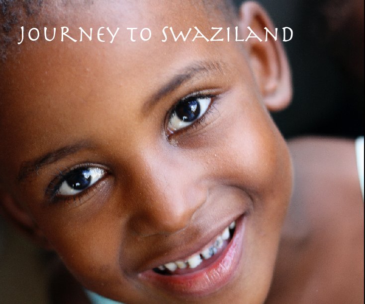 View Journey To Swaziland by Riverwood Church