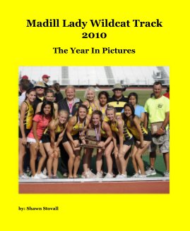 Madill Lady Wildcat Track 2010 book cover