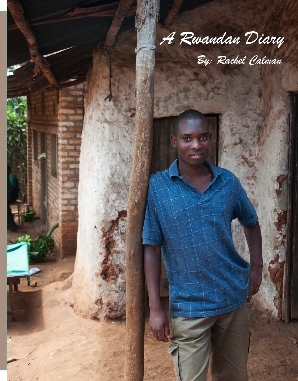 View A Rwandan Diary by Rachel Calman