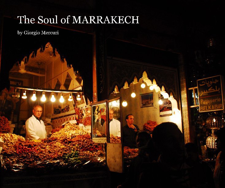 View The Soul of MARRAKECH by Giorgio Mercuri