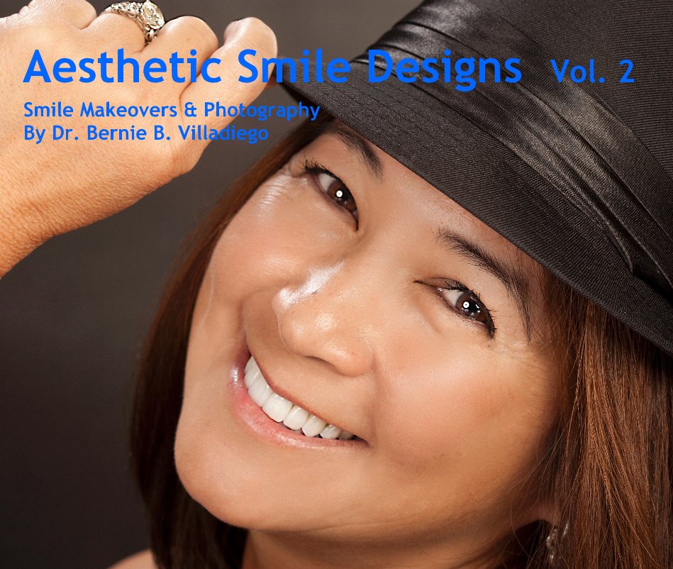 Ver Aesthetic Smile Designs Vol. 2 por Smile Makeovers & Photography By Dr. Bernie B. Villadiego