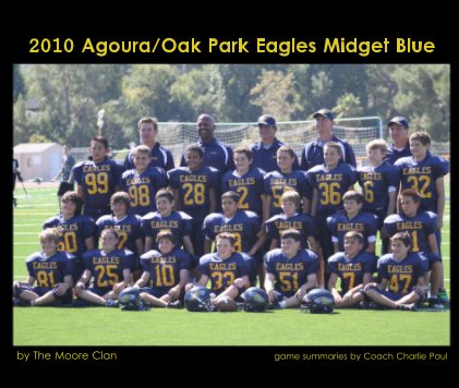 2010 Agoura/Oak Park Eagles Midget Blue book cover
