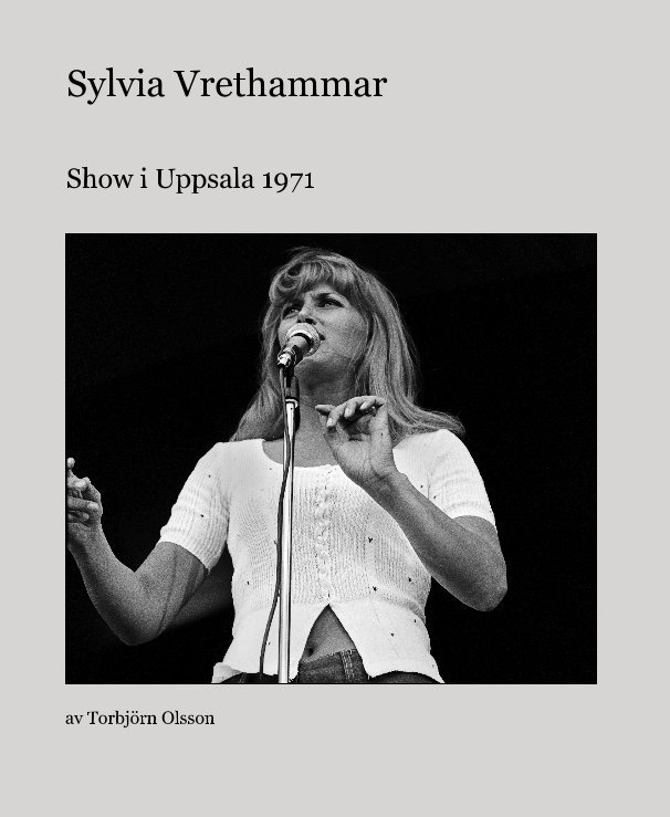 Ver Sylvia Vrethammar por av Torbjörn Olsson