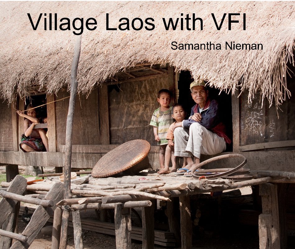 View Village Laos with VFI by Samantha Nieman