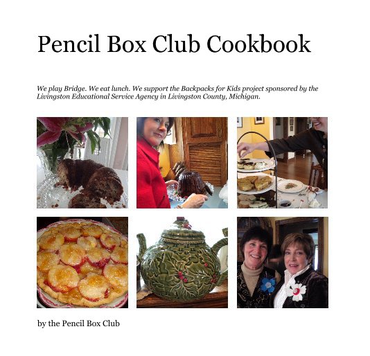 Ver Pencil Box Club Cookbook por the Pencil Box Club