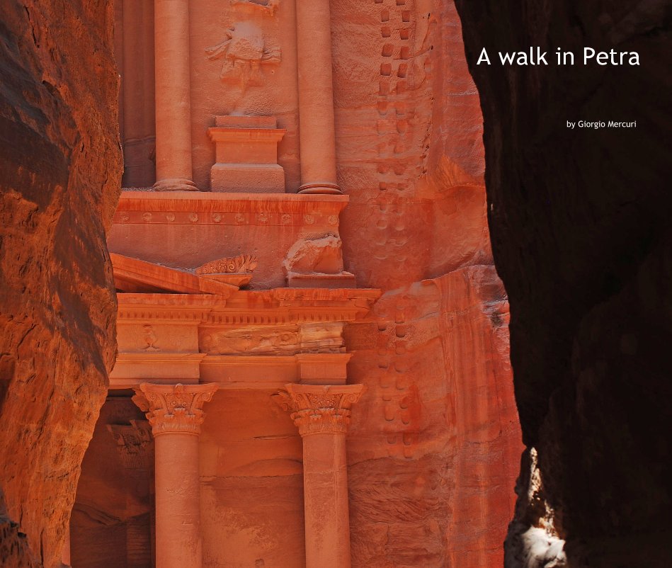 View A walk in Petra by Giorgio Mercuri