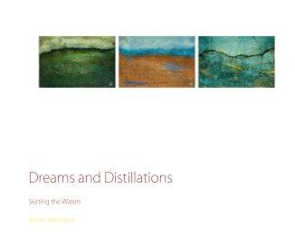 Dreams and Distillations (soft cover) book cover