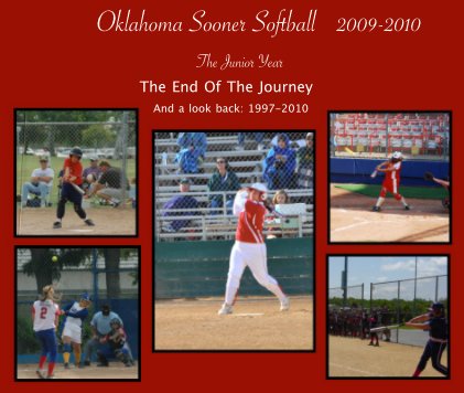 Oklahoma Sooner Softball 2009-2010 The Junior Year book cover