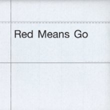 Red Means Go book cover