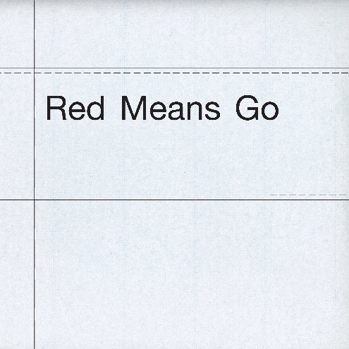 Ver Red Means Go por Becca Jones