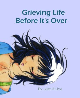 Grieving Life Before It's Over book cover
