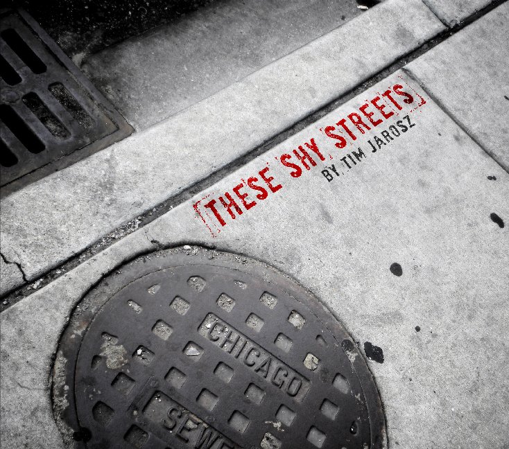 View These Shy Streets by Tim Jarosz