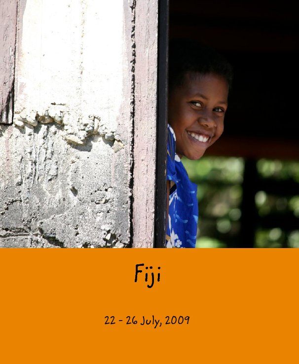 View Fiji by 22 - 26 July, 2009