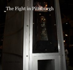 The Fight in Pittsburgh book cover
