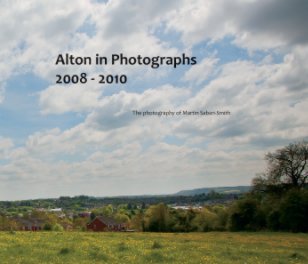 Alton in Photographs 2008 - 2010 book cover