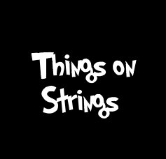 Things on Strings book cover