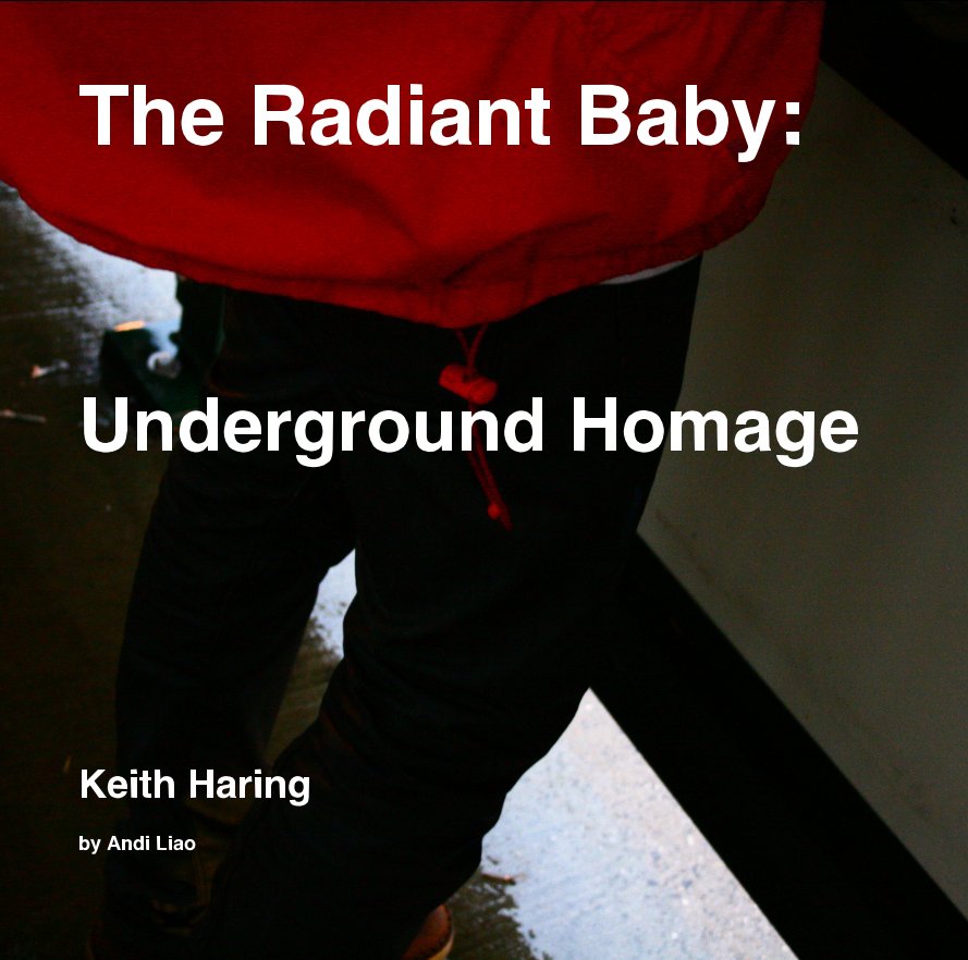 View The Radiant Baby: Underground Homage by Andi Liao