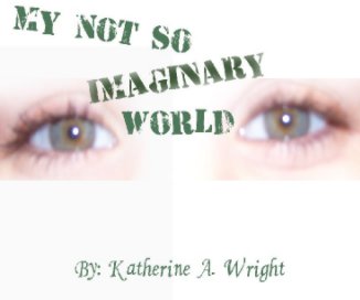 My Not So Imaginary World book cover