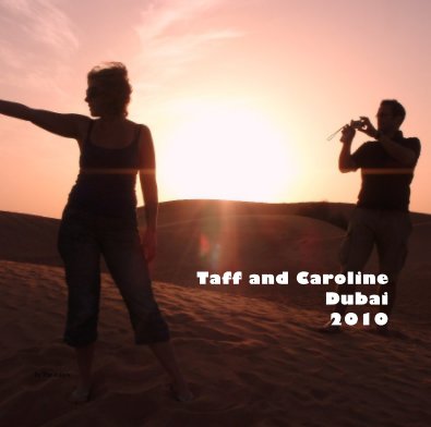 Taff and Caroline Dubai 2010 book cover
