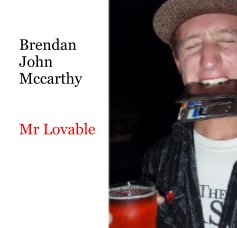 Brendan
John
Mccarthy


Mr Lovable book cover