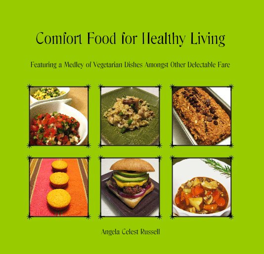 Bekijk Comfort Food for Healthy Living op Angela Celest Russell