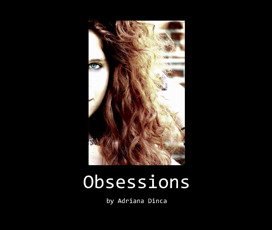 Ver Obsessions por Adriana Dinca