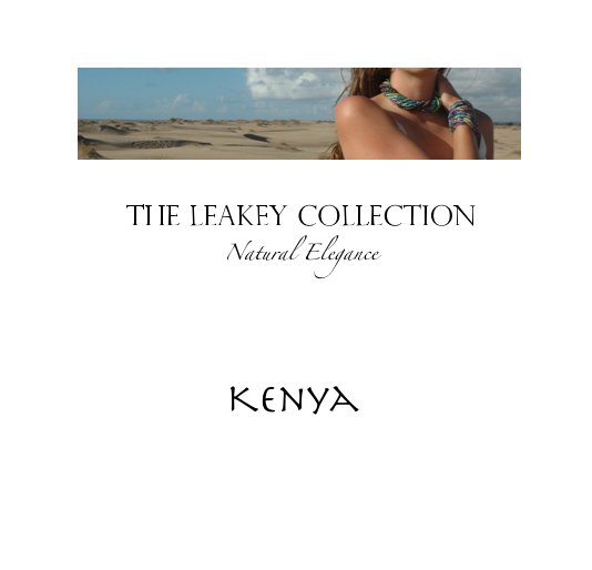 Ver The Leakey Collection Natural Elegance por Katy Leakey