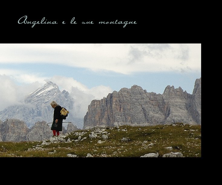 View Angelina e le sue montagne by smarty05