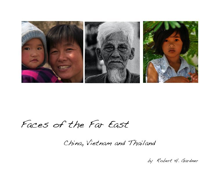 View Faces of the Far East by Robert H. Gardner