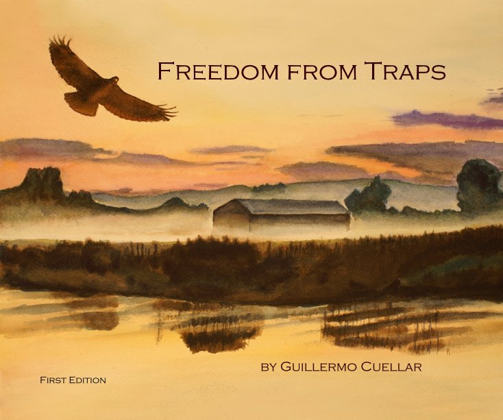 View Freedom from Traps by Guillermo Cuellar