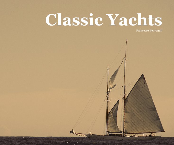 Bekijk Classic Yachts op Francesco Benvenuti
