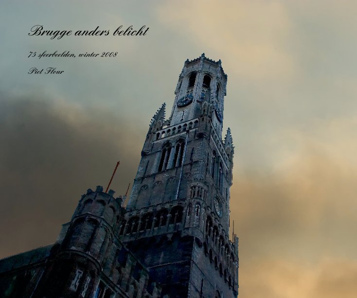 Bekijk Brugge anders gezien op Piet Flour