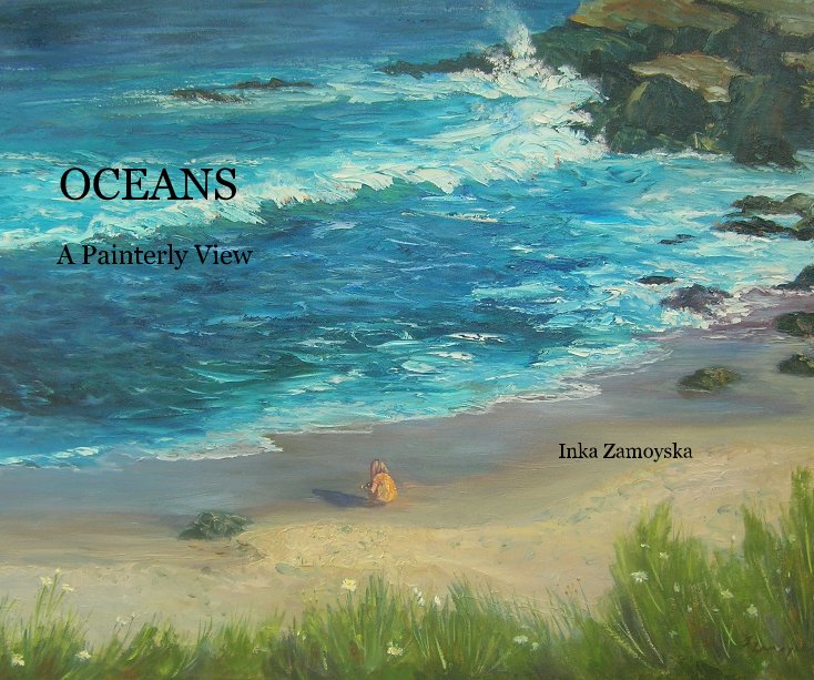 View OCEANS by Inka Zamoyska