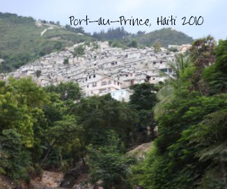 Port-au-Prince, Haiti 2010 book cover