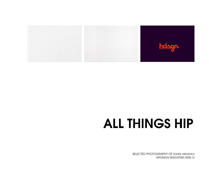 View ALL THINGS HIP by HIPDESIGN SINDUSTRIES