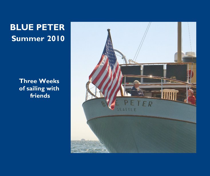 View BLUE PETER Summer 2010 by Caroline Pettit