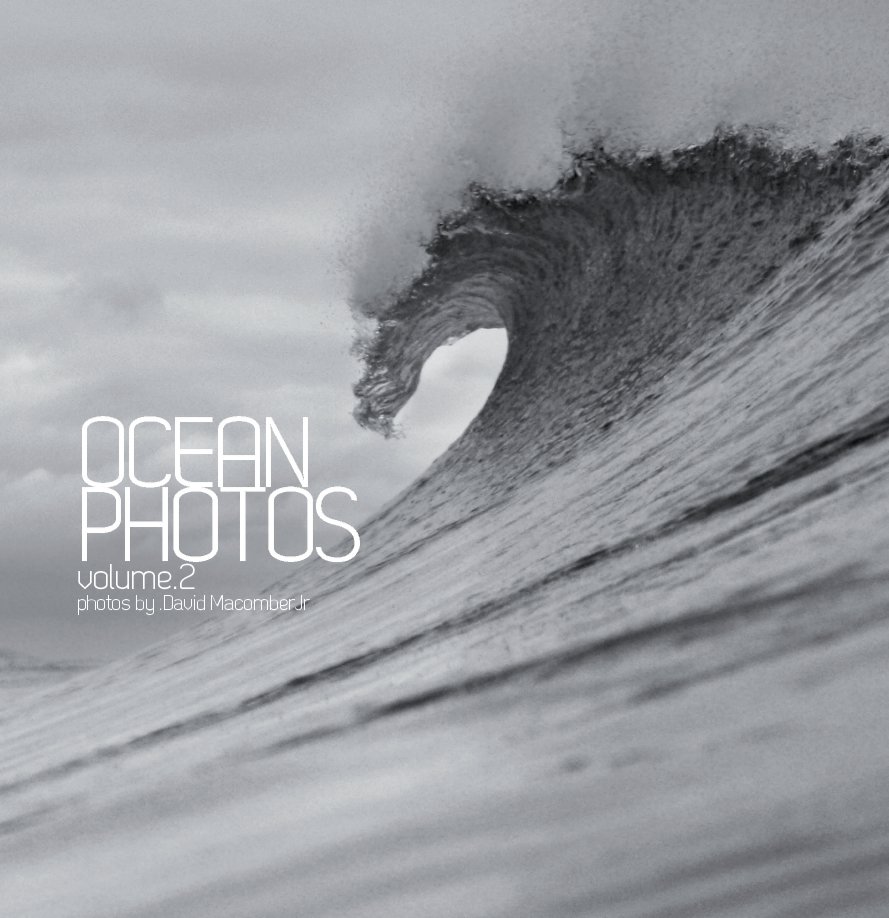 View OceanPhoto V.2 by David Macomber
