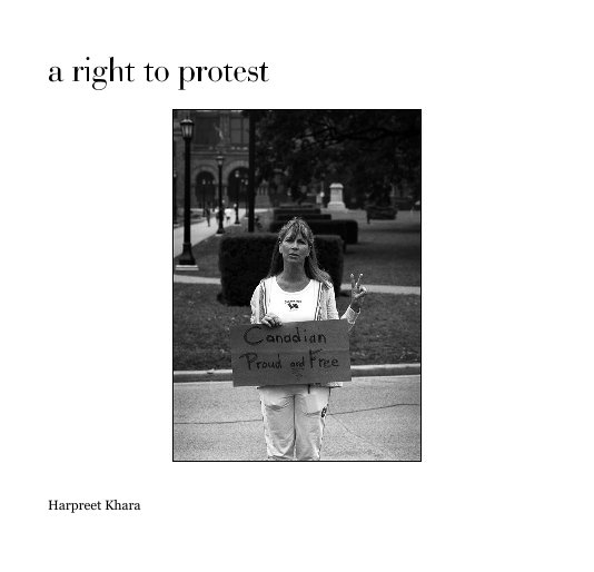 View a right to protest by Harpreet Khara