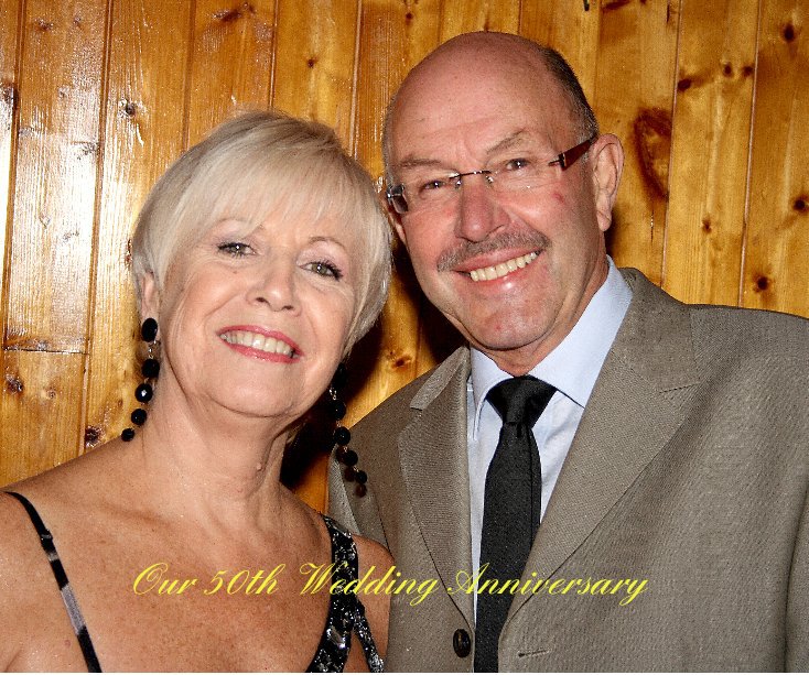 View Our 50th Wedding Anniversary by cariebelle
