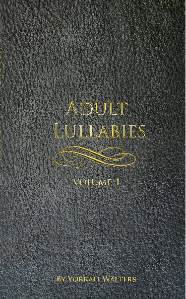 Ver Adult Lullabies por Yorkali Walters