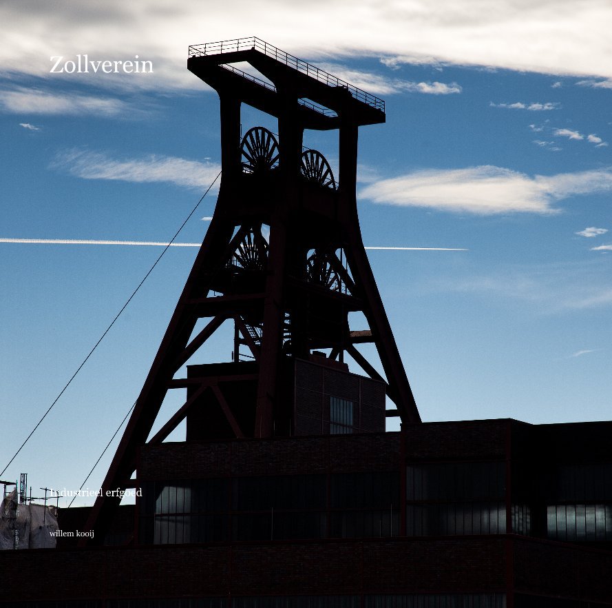 View Zollverein by willem kooij